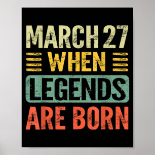 Legenden werden am 27. März geboren Vintage Geburt Poster