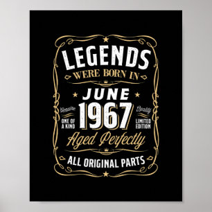 Legends Juni 1967 Geschenk 55 Jahre alt 55. Geburt Poster