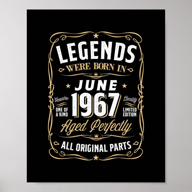 Legends Juni 1967 Geschenk 55 Jahre alt 55. Geburt Poster (Vorne)