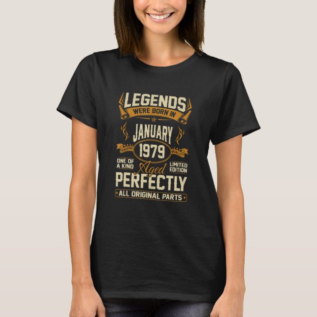Legends Were Born In January 1979 T-Shirt (Vorderseite)