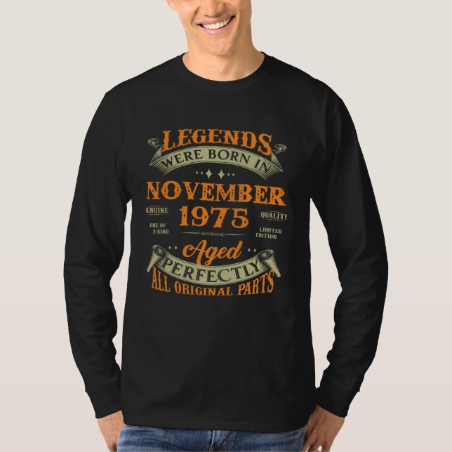 Legends Were Born In November 1975 T-Shirt (Vorderseite)