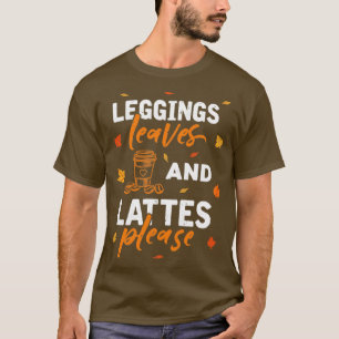 Leggings Blätter Lattes Herbst Herbstsaison G T-Shirt