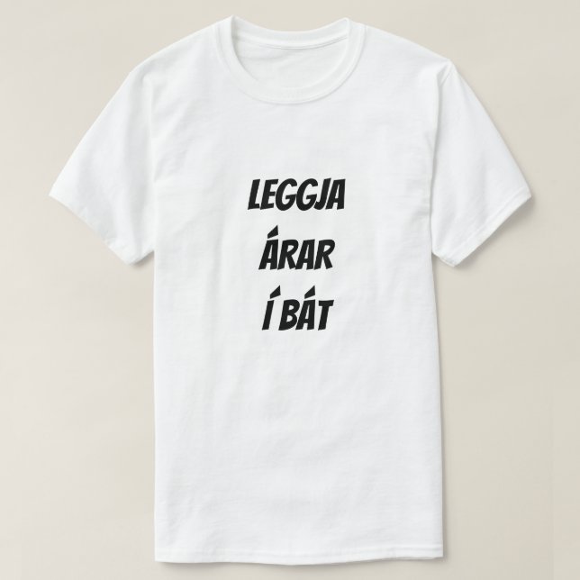 Leggja árar í bát | Die Ruder in das Boot legen T-Shirt (Design vorne)