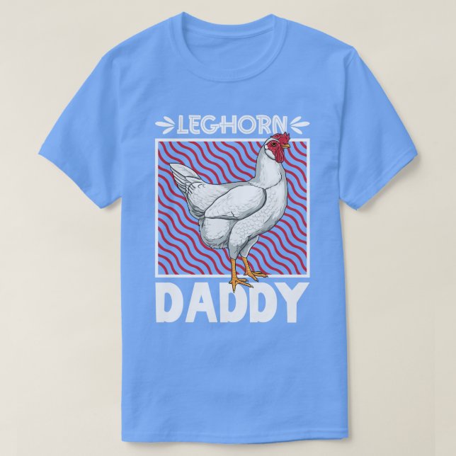 Leghorn Daddy T-Shirt (Design vorne)
