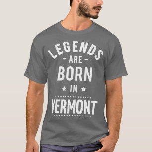 Legierungen sind in Vermont 1 Geboren T-Shirt