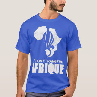 Legion Etrangere Afrique T-Shirt
