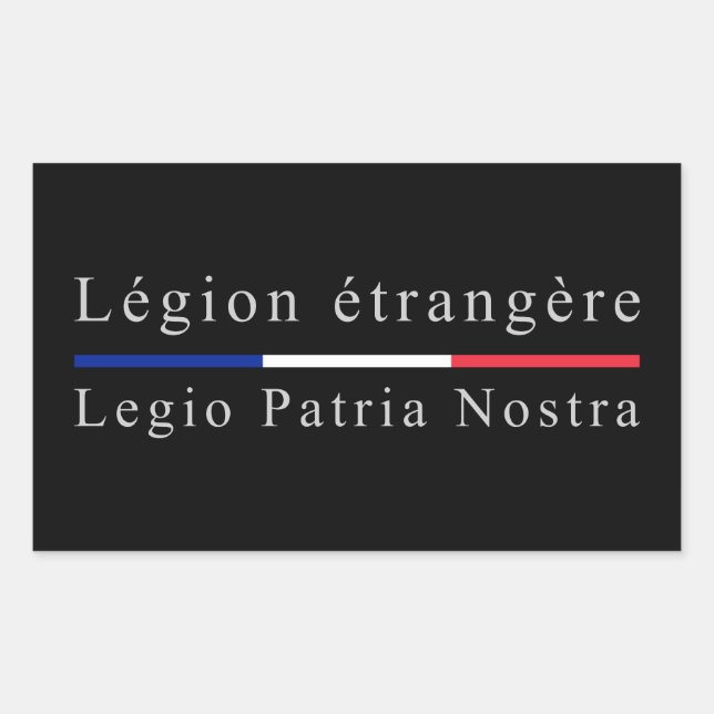 Legion etrangere - Legio Patria Nostra Rechteckiger Aufkleber (Vorderseite)