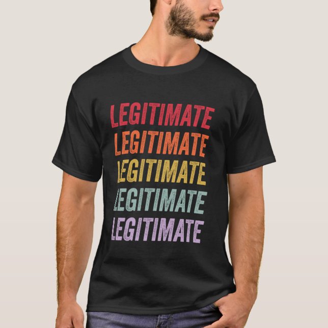 Legitim T-Shirt (Vorderseite)