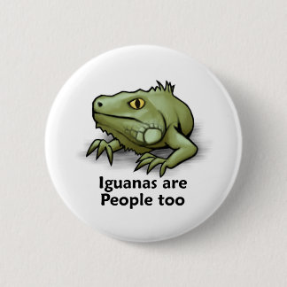 Leguane sind Leute auch Button