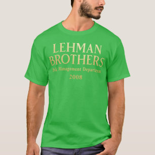 Lehman Brothers Risk Management Department 2008 T-Shirt