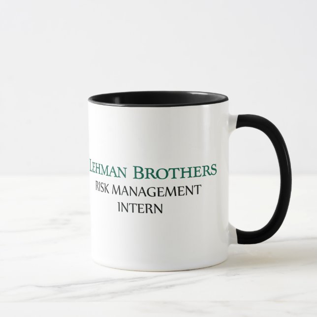 Lehman Brothers Risk Management Intern Tasse (Rechts)