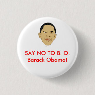 LEHNEN Sie B.O. Barack Obama ab! Button