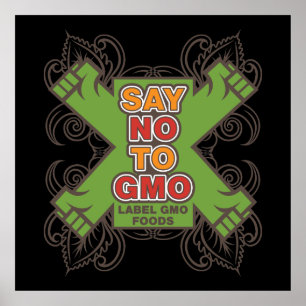 Lehnen Sie GMO ab Poster