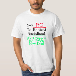 "Lehnen Sie radikaler Sozialismus-" grünes T-Shirt