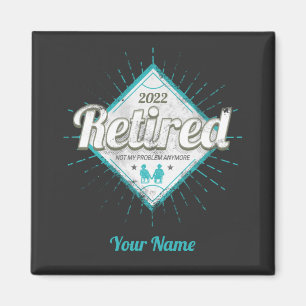 Lehnt nicht mein Problem noch Vintager Rentner Magnet