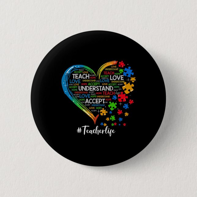 Lehre Akzeptanz Liebe Lehrer Herzautismus Button (Vorderseite)