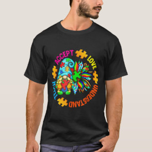 Lehre akzeptiere verstehe liebe autismus gnome son T-Shirt