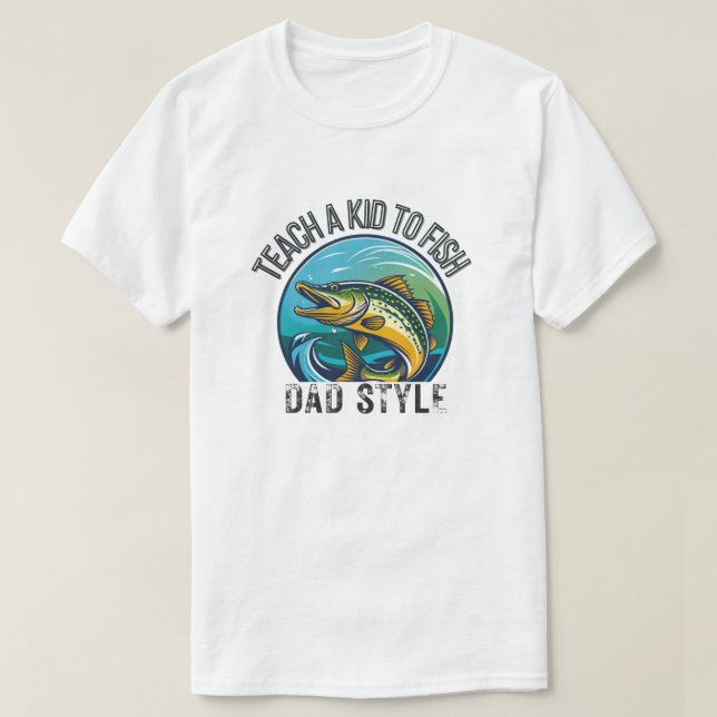 Lehre ein Kind zum Fischen - Vater T-Shirt (Design vorne)