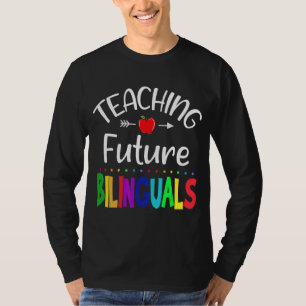 Lehre für künftige Zweisprachige Spanische Lehrer  T-Shirt