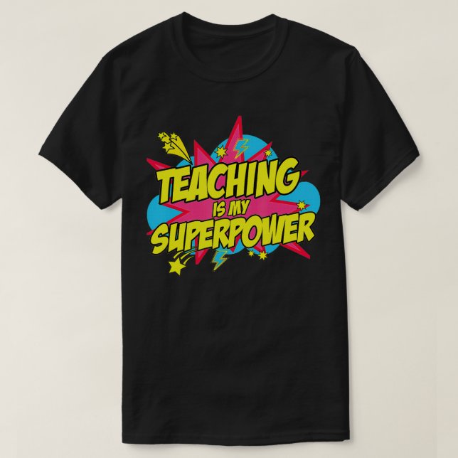 Lehre ist mein Superpower Retro Comic Lehrer T-Shirt (Design vorne)