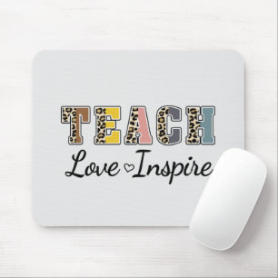 Lehre, Liebe, Inspirier Mousepad