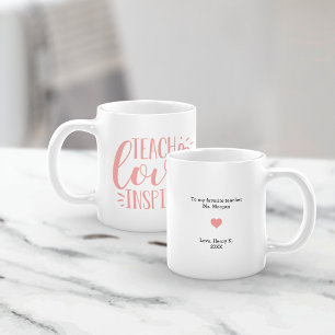 Lehre, Liebe, Inspirier Personalisierte Meldung Kaffeetasse