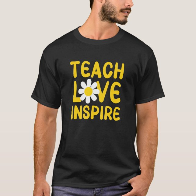 Lehre Liebe Inspiriere Lehre Grundlegende Lehrer-A T-Shirt (Vorderseite)