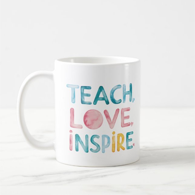 Lehre Liebe Inspiriere Motivierend Tasse (Links)