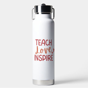 'Lehre Liebe Inspirieren' Inspirierendes Geschenk Trinkflasche