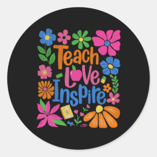 Lehre Liebe Inspirieren Zurück zur Schule Runder Aufkleber