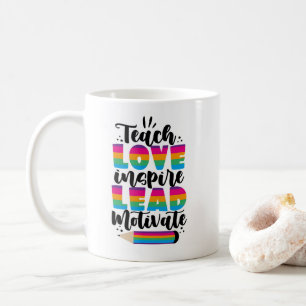Lehre Liebe Inspirierte Leitmotivation Kaffeetasse