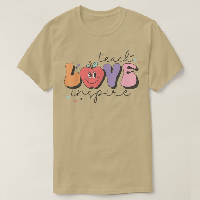 Lehre Liebe Inspirierte zurück zum Schullehrer T-Shirt (Design vorne)