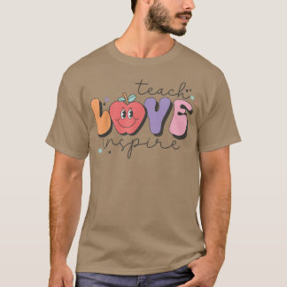 Lehre Liebe Inspirierte zurück zum Schullehrer T-Shirt