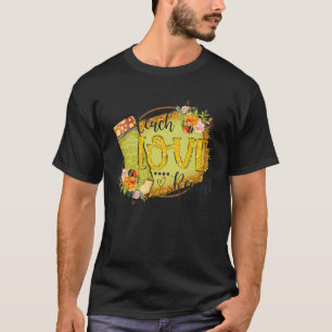 Lehre Liebe Wiederholung der Blumenschule T-Shirt