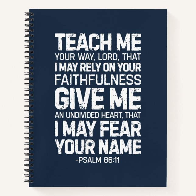 Lehre mir deinen Weg Herr, Psalm 86:11 Notizbuch (Vorderseite)