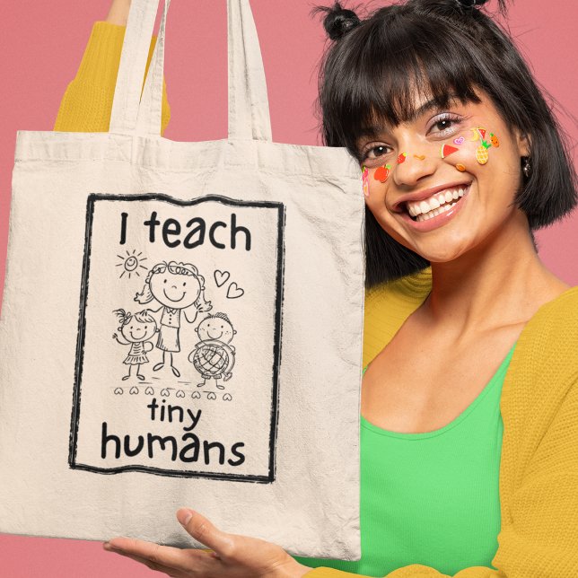 Lehre Tiny Humans Kindergarten-Lehrer Tragetasche (Grab yours now and inspire young minds today!)