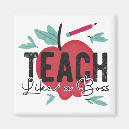 Lehre wie ein Boss Lehrer Magnet