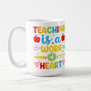 Lehren ist eine Herzensarbeit Lehrer-Geschenk Kaffeetasse