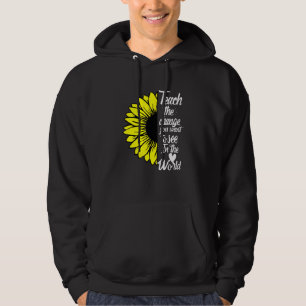 Lehren Sie die Veränderungen, die Sie in der Welt  Hoodie