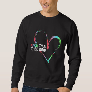 Lehren Sie ihnen, ein freundlicher und anmaßender  Sweatshirt