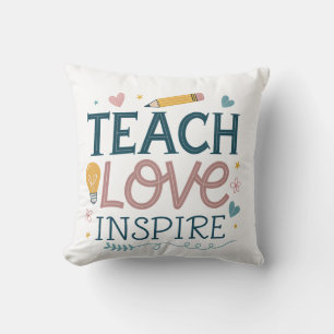 Lehren Sie Liebe Inspirieren – Geschenk zur Lehrer Kissen
