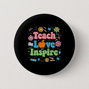 Lehren Sie Liebe Inspirieren Lehrer Lebens Inspiri Button