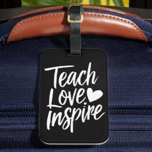 Lehren Sie Liebe Inspirieren Tag des Lehrers Gesch Gepäckanhänger