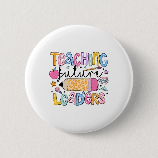 Lehren zukünftige Führer Zurück zur Schule Groovy  Button (Vorderseite)