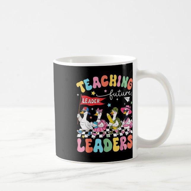 Lehren zukünftiger Führer Dummer-Gans-Lehrer-Rücke Kaffeetasse (Rechts)