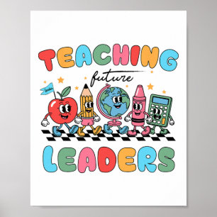 Lehren zukünftiger Führer Zurück zur Schule Groovy Poster