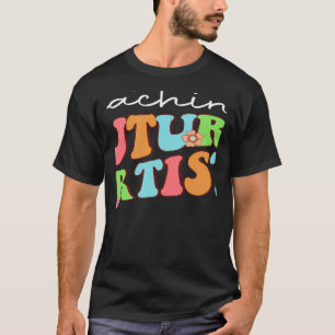 Lehren zukünftiger Künstler Retro-Lehrer Studenten T-Shirt