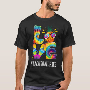 Lehrer Aide Liebe Ananas Summer Off Duty Krawatte T-Shirt
