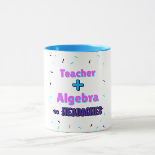 Lehrer + Algebra ∞ Lehrer Mathematiker Algebra Leh Tasse