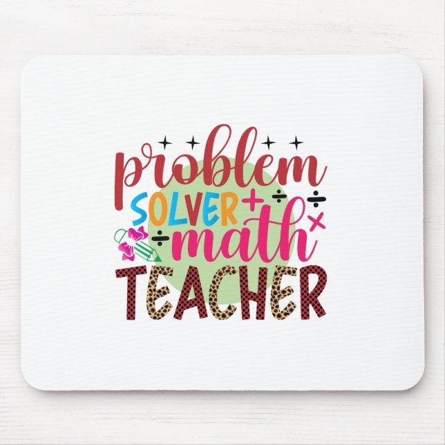 Lehrer Art Problem Solver Mathematiker Lehrer Mousepad (Vorne)